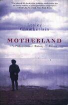 Couverture du livre « Motherland » de Chamberlain Lesley aux éditions Overlook