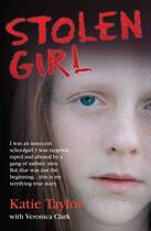 Couverture du livre « Stolen Girl - I was an innocent schoolgirl. I was targeted, raped and » de Clark Veronica aux éditions Epagine