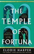Couverture du livre « THE TEMPLE OF FORTUNA » de Elodie Harper aux éditions Bloomsbury