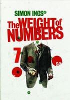 Couverture du livre « The weight of numbers » de Simon Ings aux éditions Atlantic Books