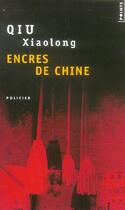 Couverture du livre « Encres de Chine » de Xiaolong Qiu aux éditions Points
