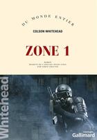 Couverture du livre « Zone 1 » de Colson Whitehead aux éditions Gallimard