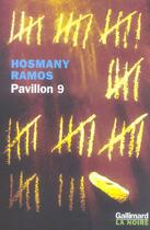 Couverture du livre « Pavillon 9 ; chemin de croix a carandiru » de Hosmany Ramos aux éditions Gallimard