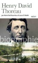 Couverture du livre « Henry David Thoreau » de Marie Berthoumieu et Laura El Makki aux éditions Gallimard