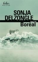Couverture du livre « Boréal » de Sonja Delzongle aux éditions Folio