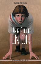 Couverture du livre « Une fille en or » de Philippe Nessmann aux éditions Flammarion