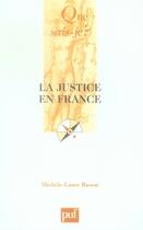 Couverture du livre « La justice en France » de Michele-Laure Rassat aux éditions Que Sais-je ?