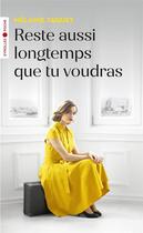 Couverture du livre « Reste aussi longtemps que tu voudras » de Melanie Taquet aux éditions Eyrolles