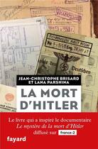 Couverture du livre « La mort d'Hitler » de Jean-Christophe Brisard aux éditions Fayard