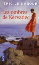 Couverture du livre « Les ombres de Kervadec » de Eric Le Nabour aux éditions Pocket