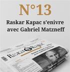 Couverture du livre « Raskar kapac n 13 - gazette artistique et inflammable » de  aux éditions Rocher