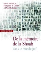 Couverture du livre « De la mémoire de la Shoah dans le monde juif » de Ouzan/Michman aux éditions Cnrs
