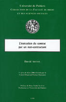 Couverture du livre « L'exécution du contrat par un non-contractant » de Arteil D. aux éditions Universite De Poitiers