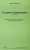 Couverture du livre « La guerre buissonnière 1936-1946 » de Jean Houdart aux éditions Editions L'harmattan