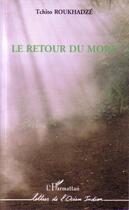 Couverture du livre « Retour du mort » de Tchito Roukhadze aux éditions L'harmattan