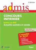 Couverture du livre « Concours infirmier ; actualité sanitaire et sociale » de Elisabeth Rousseau-Proudhom aux éditions Vuibert