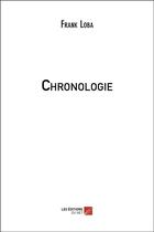 Couverture du livre « Chronologie » de Frank Loba aux éditions Editions Du Net