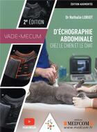 Couverture du livre « Vademecum d'échographie abdominale chez le chien et le chat (2e édition) » de Nathalie Loriot aux éditions Med'com