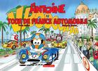 Couverture du livre « Antoine au Tour de France automobile » de Yvon Amiel aux éditions Gilletta