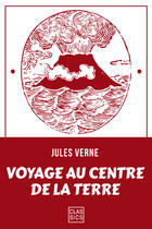 Couverture du livre « Voyage au centre de la Terre » de Jules Verne aux éditions Storylab