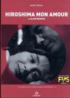 Couverture du livre « Hiroshima mon amour : de Alain Resnais » de Rene Predal aux éditions Gremese