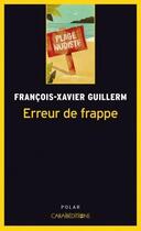 Couverture du livre « Erreur de frappe » de Francois-Xavier Guillerm aux éditions Caraibeditions