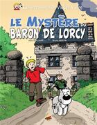 Couverture du livre « Les aventures de Vick et Vicky Tome 2 : le mystère du Baron de Lorcy » de Jean Rolland et Bruno Bertin aux éditions P'tit Louis