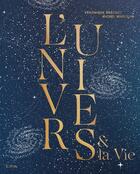 Couverture du livre « L'Univers et la Vie » de Michel Marcelin et Veronique Brechot aux éditions Epa