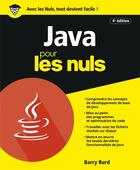 Couverture du livre « Java pour les nuls (4e édition) » de Barry Burd et Jean-Pierre Cano aux éditions First Interactive