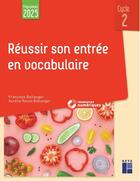 Couverture du livre « Réussir son entrée en vocabulaire Cycle 2 - Programmes 2025 + ressources numériques » de Francoise Bellanger et Aurelie Raoul-Bellanger aux éditions Retz