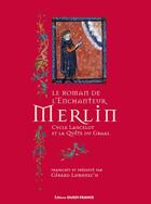Couverture du livre « Le roman de l'enchanteur Merlin » de Gerard Lomenec'H aux éditions Ouest France