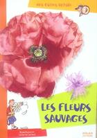 Couverture du livre « Les fleurs sauvages » de Catherine Lachaud aux éditions Milan