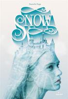 Couverture du livre « Snow » de Danielle Paige aux éditions Milan