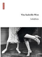 Couverture du livre « Infidélités » de Vita Sackville-West aux éditions Autrement