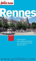 Couverture du livre « GUIDE PETIT FUTE ; CITY GUIDE ; Rennes (édition 2011) » de  aux éditions Le Petit Fute