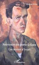 Couverture du livre « Souvenirs en porte-a-faux - une histoire d'israel » de Eliahou Eilon aux éditions L'harmattan