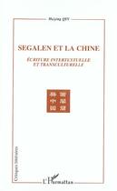 Couverture du livre « Segalen et la chine - ecriture intertextuelle et transculturelle » de Haiying Qin aux éditions L'harmattan