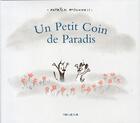 Couverture du livre « Un petit coin de paradis » de Patrick Mcdonnell aux éditions Panama