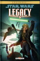 Couverture du livre « Star Wars ; Legacy Tome 9 » de Jan Duursema et John Ostrander aux éditions Delcourt