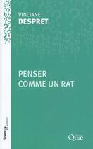 Couverture du livre « Penser comme un rat » de Vinciane Despret aux éditions Quae