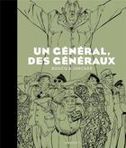 Couverture du livre « Un général, des généraux » de Francois Boucq et Nicolas Juncker aux éditions Lombard