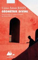 Couverture du livre « Géométrie divine » de Uzma Aslam Khan aux éditions Picquier