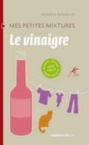 Couverture du livre « Le vinaigre » de Nathalie Semenuik aux éditions Rustica Editions