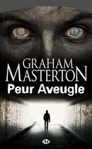 Couverture du livre « Peur aveugle » de Graham Masterton aux éditions Bragelonne