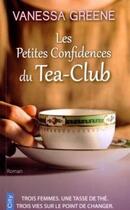 Couverture du livre « Les petites confidences du Tea-Club » de Vanessa Greene aux éditions City