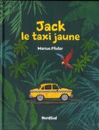 Couverture du livre « Jack le taxi jaune » de Marcus Pfister aux éditions Mijade