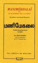 Couverture du livre « Manimékhalaï ou le scandale de la vertu » de Alain Danielou aux éditions Kailash