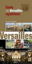 Couverture du livre « Guide de Versailles mystérieux » de Brunhilde Jouannic aux éditions Dervy