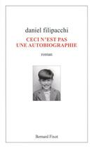 Couverture du livre « Ceci n'est pas une autobiographie » de Daniel Filipacchi aux éditions Xo