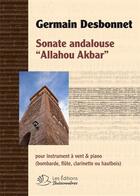 Couverture du livre « Sonate andalouse allah akbar pour instrument à vent et piano, partitions » de Desbonnet Germain aux éditions Buissonnieres